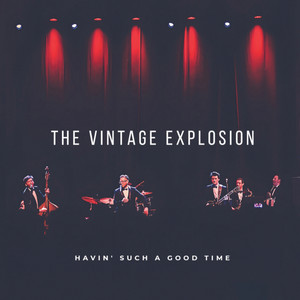 Lay In Your Arms by The Vintage Explosion
