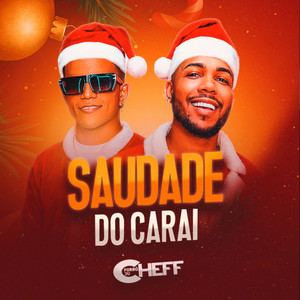 Saudade do Carai by Forró du cheff