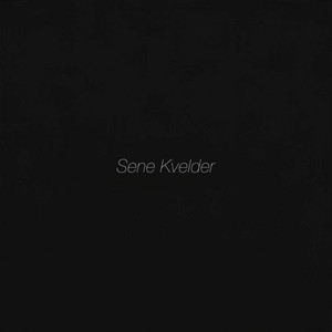 Sene Kvelder by riverhood