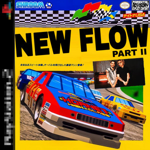 NEW FLOW II by Shroom