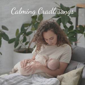 Calming Cradlesongs
