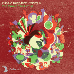 Fish Go Deep & Tracey K - The Cure & the Cause (Acoustic Version)