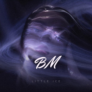 Bm by little Ice