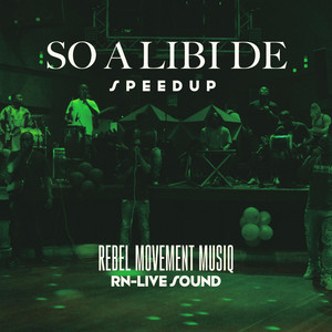 So a libi de - Special Version by Rebel movement musiq
