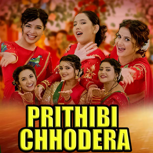 Eleena Chauhan, Samikshya Adhikari & Melina Mainali - PRITHIBI CHHODERA