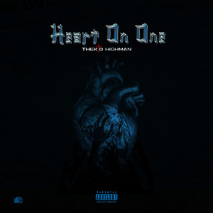 Heart On One (Freestyle) by THEKID HIGHMAN