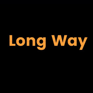 Long Way