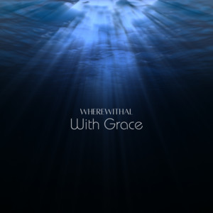 With Grace