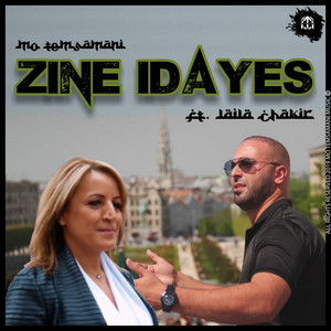 Mo Temsamani - Zine Idayes (feat. Laila Chakir)