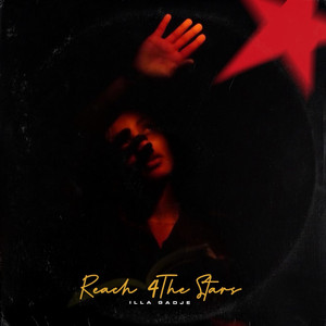 Reach 4The Stars by ILLA GADJE
