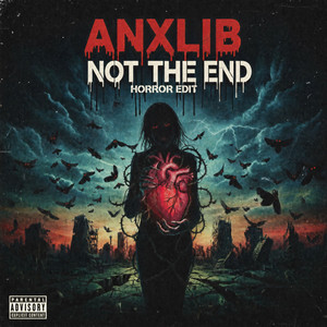 NOT THE END by AnxLib