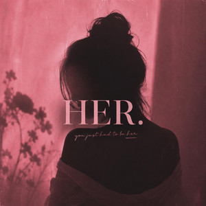 HER by Beats By D Milly