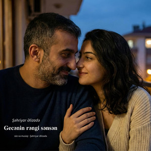 Şəhriyar Əlizadə - Gecənin rəngi sənsən