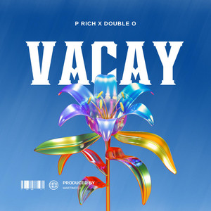 Vacay by P RICH, Double O