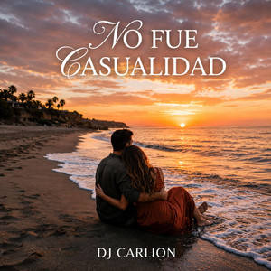 No Fue Casualidad by DJ.CARLION