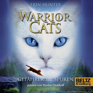 Warrior Cats. Gefährliche Spuren (I, Folge 5) Audiobook