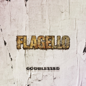 Flagello by Godblessed