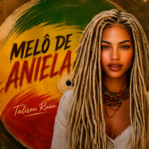 Melô de Aniela by Talison Ruan