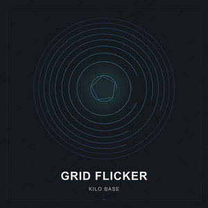 Grid Flicker by Kilo Base