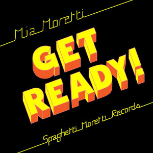 GET READY! by Mia Moretti