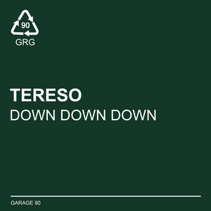 Down Down Down (Radio Edit) by Tereso
