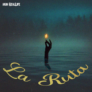 La Ruta by Akim RealLife