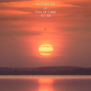 Watchful Eye of Toux De Carre Act XII by Toiah Gormezda