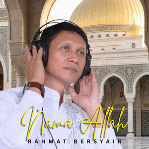 Nama Allah by Rahmat Bersyair