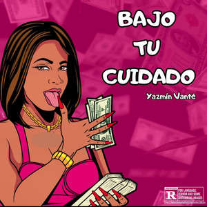BAJO TU CUIDADO by Yazmin Vanté