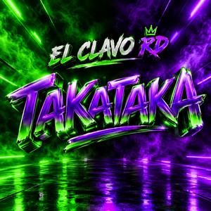 Taka Taka by El Clavo RD