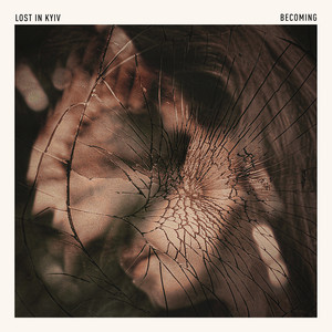 Becoming by Lost in Kyiv, Rebecca Need-Menear