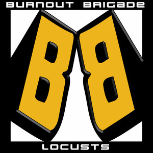 LOCUSTS by BURNOUT BRIGADE, Emily Rowed