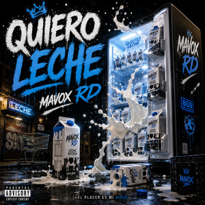 Quiero Leche by Mavox RD