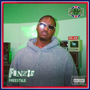 Fonzie On The Radar Freestyle PT. 2