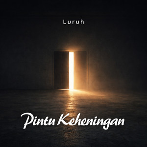 Luruh - Pintu Keheningan