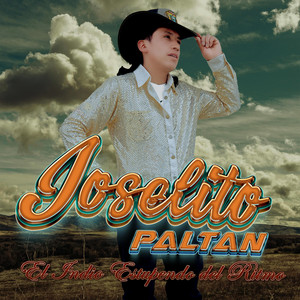 JOSELITO PALTAN "El Indio Estupendo del Ritmo" - ÑUKA GORDITALLA