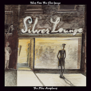 Silver Lounge by The Blue Aeroplanes