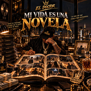 MI VIDA ES UNA NOVELA by El Doctor Apple
