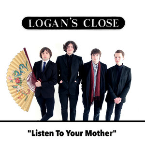 Listen to Your Mother by Logan's Close