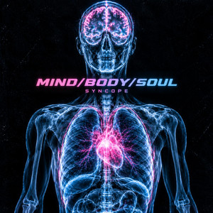 MIND/BODY/SOUL by SYNCOPE