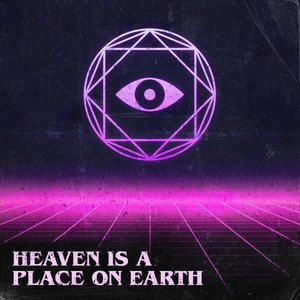 Heaven Is a Place on Earth by The Mind Palace