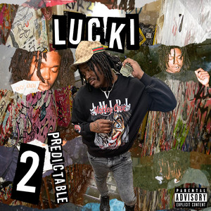 2predictable by Notorious Nick, LUCKI