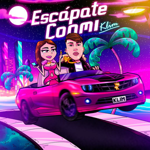 Escápate Conmi by Klim