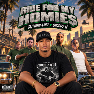 Ride For My Homie$ - Slowed + Reverb by DJ Vend-Linu, FM240, Shoddy n