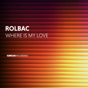 Where Is My Love by Rolbac
