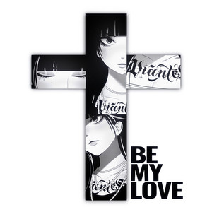 Be My Love by J