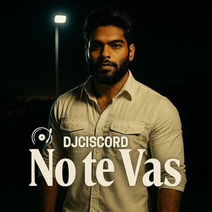 No Te Vas by Dj Cisco RD