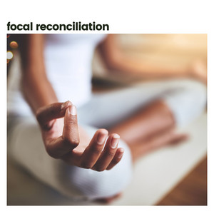 Focal Reconciliation album