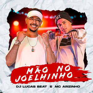 DJ Lucas Beat & Mc Arizinho - Mão no Joelhinho