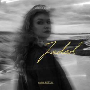 Jaded by Anna Rettay